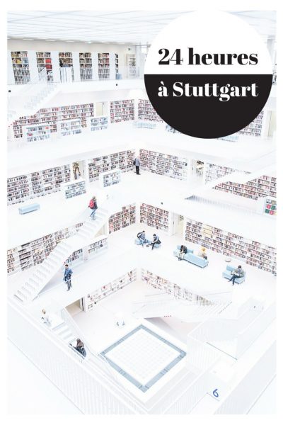 Que faire en 24 heures à Stuttgart