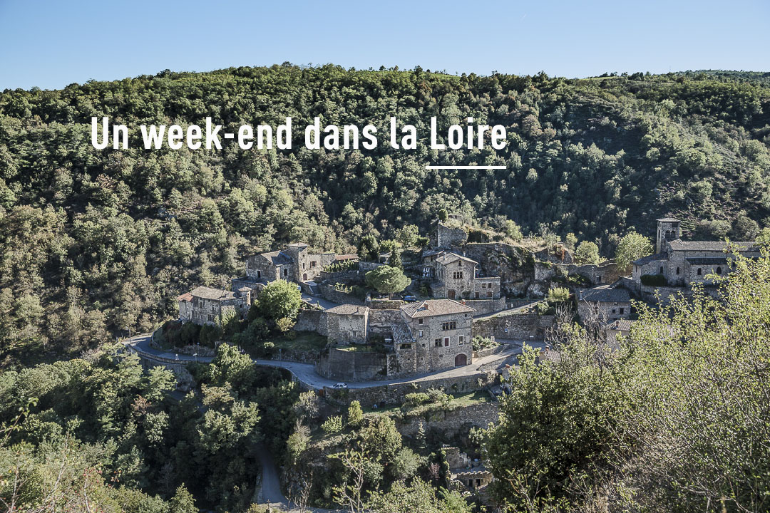 Que faire lors d'un week-end dans la Loire ? Réponses dans mon carnet de voyage - France