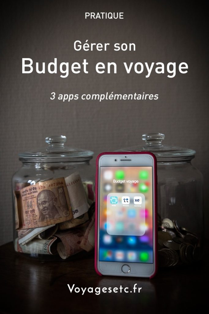 Gérer son budget en voyage : 2 applications complémentaires #budget #voyage