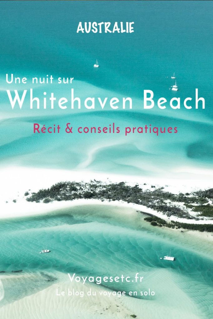 Survoler et camper sur Whitehaven Beach. Mon récit et mes conseils pratiques pour découvrir la plus belle plage du monde #australie #queensland #whitehavenbeach