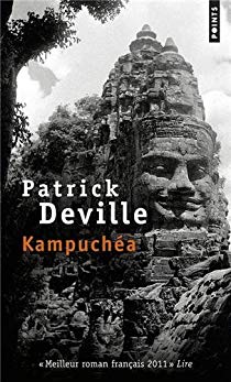 Livre sur le Cambodge - Kampuchéa Patrick Deville