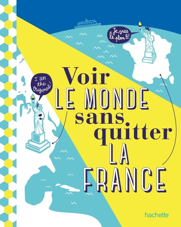 voir-le-monde-sans-quitter-la-france