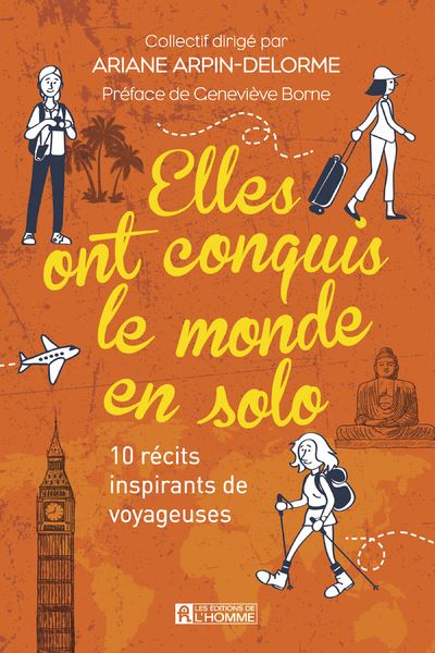 Elles-ont-conquis-le-monde-en-solo-10-recits-inspirants-de