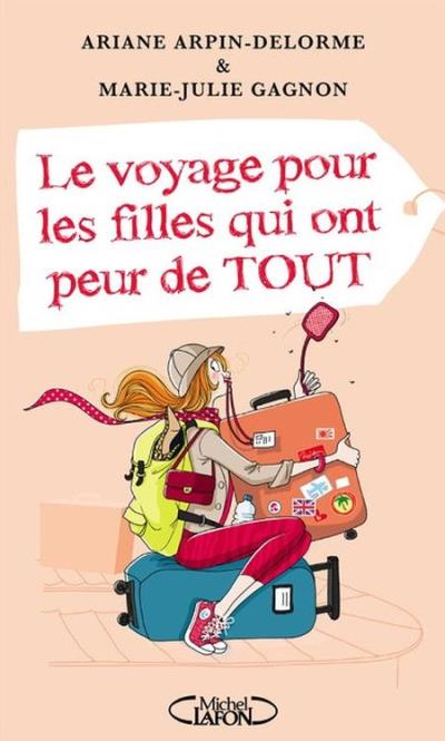 Le-voyage-pour-les-filles-qui-ont-peur-de-tout